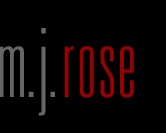 M.J. Rose